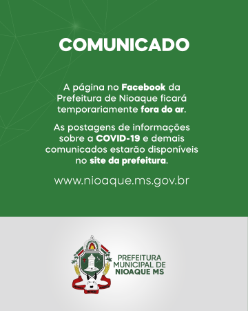 Imagem 1446 - Comunicado: página do Facebook da Prefeitura de Nioaque ficará fora do ar